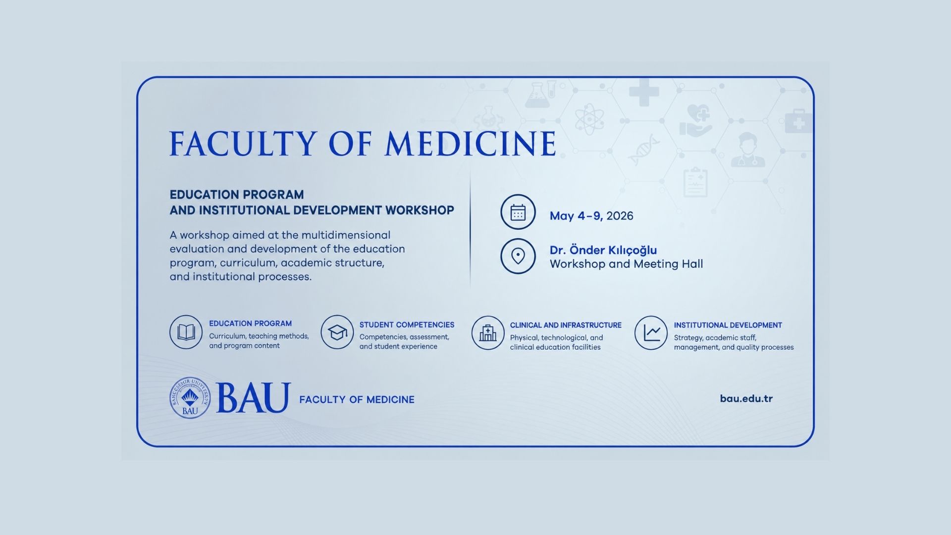 Faculty of Medicine Education Program and Institutional Development Workshop